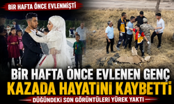 Bir hafta önce evlenen genç kazada hayatını kaybetti: Düğündeki son görüntüleri yürek yaktı