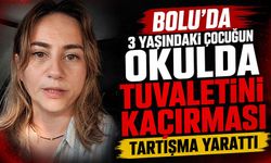 Bolu’da 3 yaşındaki çocuğun okulda tuvaletini kaçırması tartışma yarattı