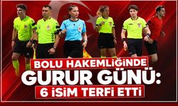 Bolu Hakemliğinde Gurur Günü: 6 İsim Terfi Etti