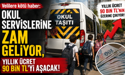Velilere kötü haber: Okul servislerine zam geliyor, yıllık ücret 90 bin TL’yi aşacak!