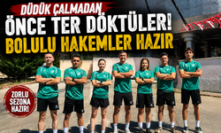 Düdük Çalmadan Önce Ter Döktüler! Bolulu Hakemler Hazır