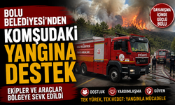 Bolu Belediyesi’nden komşudaki yangına destek