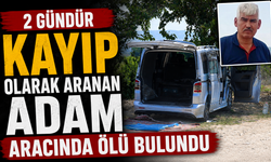 2 gündür kayıp olarak aranan adam aracında ölü bulundu