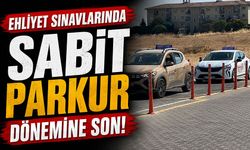 Ehliyet sınavlarında sabit parkur dönemine son