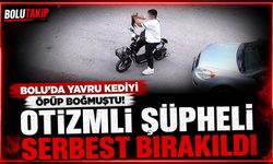 Bolu'da yavru kediyi önce öpüp sonra boğan otizmli çocuk serbest bırakıldı