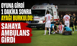 Oyuna girdi 1 dakika sonra ayağı burkuldu: Sahaya ambulans girdi