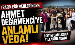 Trafik Eğitmenlerinden Ahmet Değirmenci’ye Anlamlı Veda