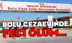 Bolu cezaevinde mahkum ölü bulundu