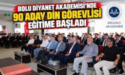 Bolu Diyanet Akademisi'nde 90 aday din görevlisi eğitime başladı