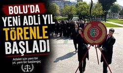 Bolu’da yeni adli yıl törenle başladı