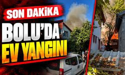 Bolu'da ev yangını..