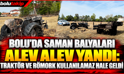 Bolu'da saman balyaları alev alev yandı: Traktör ve römork kullanılamaz hale geldi