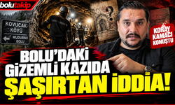 Bolu’daki gizemli kazıda ne arandı? Koray Kamacı’dan dikkat çeken 2 iddia