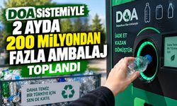 Çöpe değil DOA'ya! 2 ayda 205 milyon ambalaj toplandı