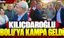 Kılıçdaroğlu Bolu'ya Kampa Geldi