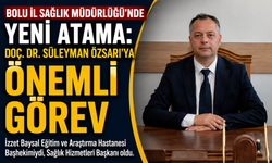 Bolu İl Sağlık Müdürlüğü’nde Yeni Atama: Doç. Dr. Süleyman Özsarı’ya Önemli Görev
