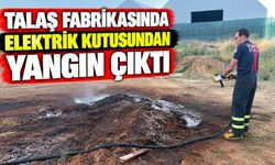 Talaş fabrikasında elektrik kutusundan yangın çıktı