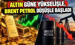Altın güne yükselişle, Brent petrol düşüşle başladı