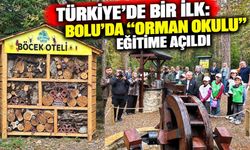 Türkiye'de bir ilk: Bolu'da "Orman Okulu" eğitime açıldı