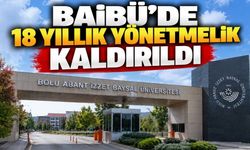 BAİBÜ'DE 18 YILLIK YÖNETMELİK KALDIRILDI