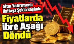 Altın Yatırımcısı Haftaya Şokla Başladı: Fiyatlarda İbre Aşağı Döndü