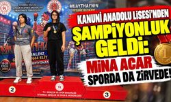 KANUNİ ANADOLU LİSESİ’NDEN ŞAMPİYONLUK GELDİ: MİNA ACAR SPORDA DA ZİRVEDE!