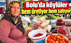 Bolu'da köylüler hem üretiyor hem satıyor