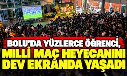 Bolu’da yüzlerce öğrenci, milli maç heyecanını dev ekranda yaşadı