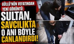 Güllü'nün vefatından yeni görüntü: Sultan, savcılıkta o anı böyle canlandırdı