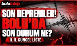 Son depremler! Bolu’da son durum ne? İl il deprem listesi