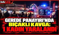GEREDE PANAYIRINDA KAVGA: 1 KADIN YARALANDI