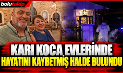 Karı koca evlerinde hayatını kaybetmiş halde bulundu
