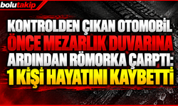 Kontrolden çıkan otomobil önce mezarlık duvarına ardından römorka çarptı: 1 ölü