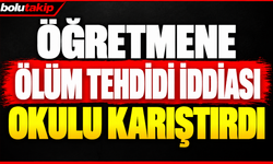 Öğretmene tehdit iddiası okulu karıştırdı