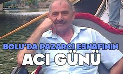 Bolu'da pazarcı esnafının acı günü