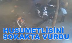 Husumetlisini sokak ortasında vurdu
