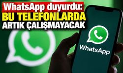 WhatsApp duyurdu: Bu telefonlarda artık çalışmayacak
