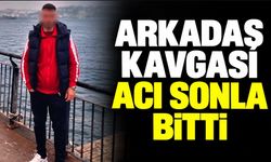 Arkadaş kavgası acı sonla bitti