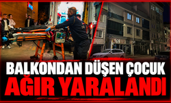 Balkondan düşen çocuk ağır yaralandı