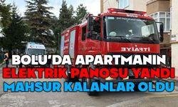 Bolu'da elektrik panosu yangını mahsur bıraktı