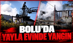 Bolu’da yayla evinde yangın