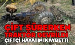 Çift sürerken traktörün altında kaldı