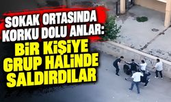 Sokak Ortasında Korku Dolu Anlar: Bir Kişiye Grup Halinde Saldırdılar