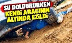 Su doldururken kendi aracının altında ezildi