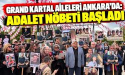 Grand Kartal Aileleri Ankara'da: Adalet Nöbeti Başladı