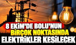 8 Ekim’de Bolu’nun birçok noktasında elektrikler kesilecek