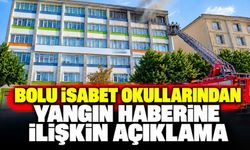 Bolu İsabet Okullarından Yangın Haberine İlişkin Açıklama