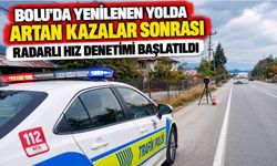 Bolu’da yenilenen yolda artan kazalar sonrası radarlı hız denetimi başlatıldı
