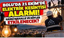 Bolu’da 21 Ekim’de elektrik kesintisi alarmı! Hangi mahalle ve köyler etkilenecek?
