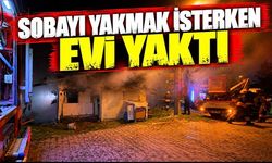 Bolu’da sobayı yakmak isterken evi yaktı